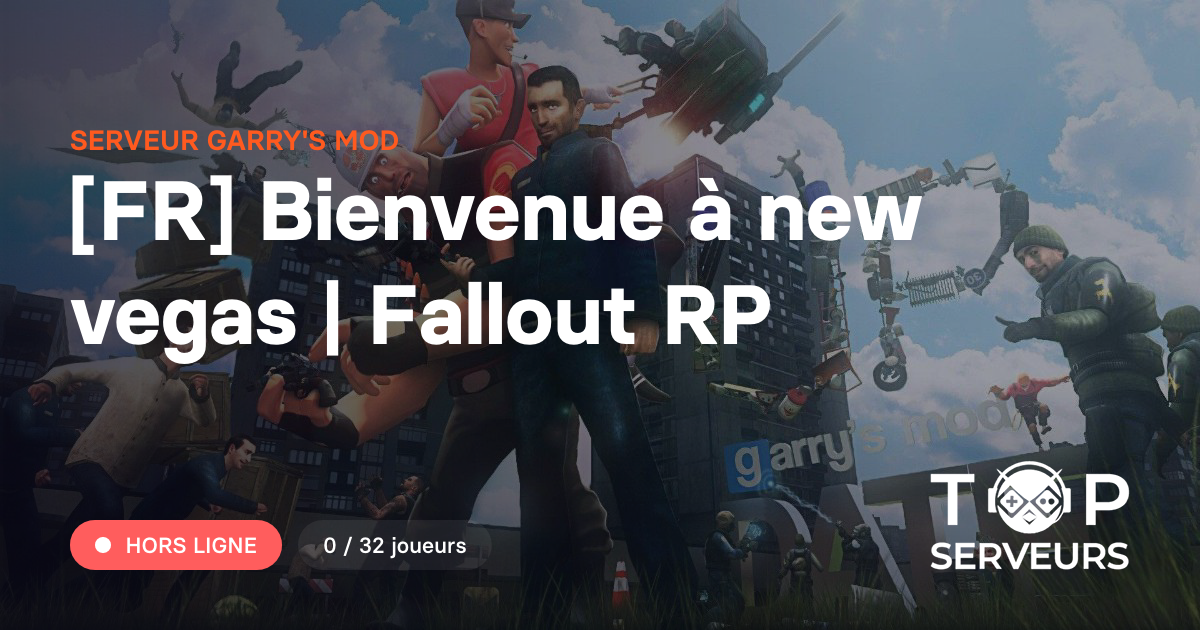 [FR] Bienvenue à new vegas | Fallout RP - Serveur Garry's mod