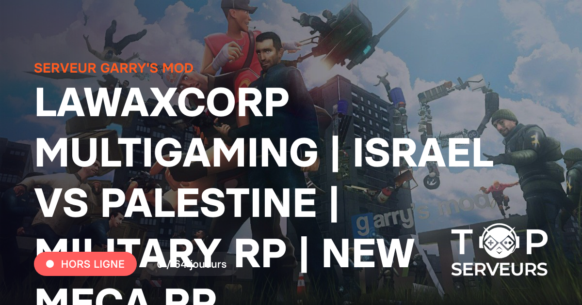 Meca Rp LAWAXCORP MULTIGAMING | ISRAEL VS PALESTINE | MILITARY RP | NEW MECA RP ...