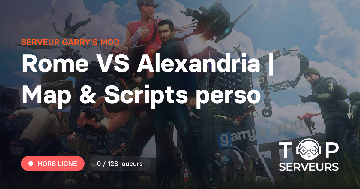 Rome VS Alexandria | Map & Scripts perso - Serveur Garry's mod