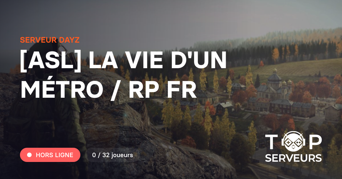 [ASL] LA VIE D'UN MÉTRO / RP FR - Serveur Dayz