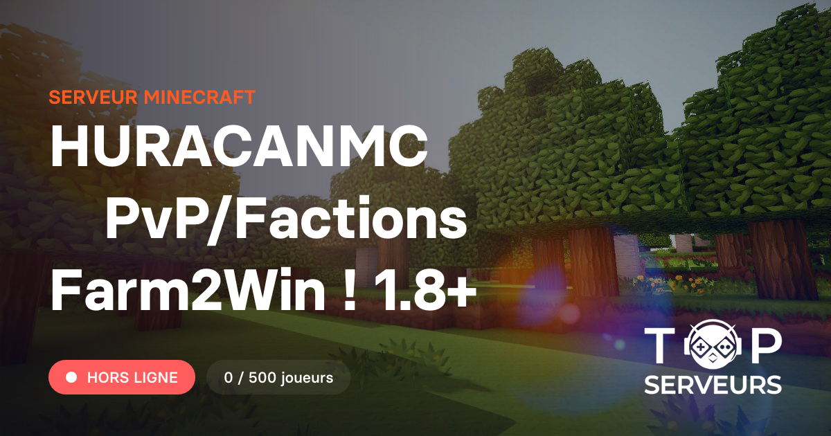 Factions Farm HURACANMC PvP/Factions Farm2Win ! 1.8+ - Serveur Minecraft