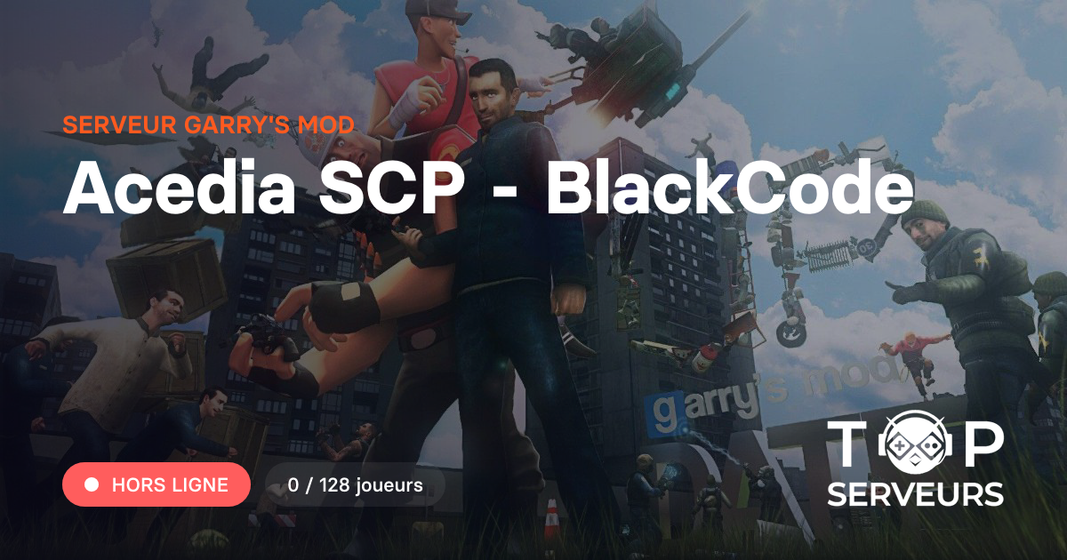 Acedia SCP - BlackCode - Serveur Garry's mod